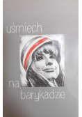 Uśmiech na barykadzie