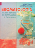 Bromatologia Zarys nauki o żywności i żywieniu