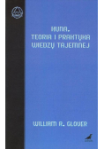 Huna Teoria i praktyka wiedzy tajemnej