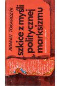 Szkice z myśli politycznej marksizmu