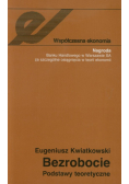 Bezrobocie: Podstawy teoretyczne