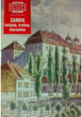 Zamek książąt królów starostów