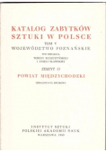 Katalog Zabytków Sztuki w Polsce Tom V Zeszyt 13
