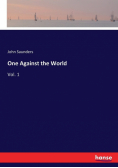 One Against the World