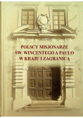 Polscy misjonarze Św Wincentego a Paulo w kraju i zagranicą