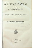 Jan Kochanowski w Czarnolesie 1866 r
