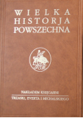 Wielka Historja Powszechna  cz 3 reprint z 1937 Wielka Wojna 1914  1918 r