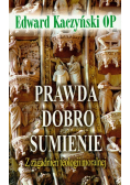 Prawda dobro sumienie