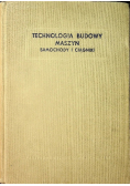 Technologia budowy maszyn samochody i ciągniki