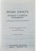 Pismo Święte Starego i Nowego Testamentu w przekładzie z języków orginalnych