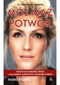 Mój mąż potwór