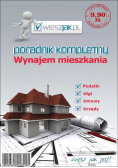 Poradnik kompletny Wynajem mieszkania