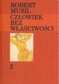 Człowiek bez właściwości Tom 2