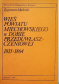 Wieś powiatu Miechowskiego w Dobie Przeduwłaszczeniowej 1815 - 1864