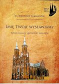 Imię Twoje wysławiamy