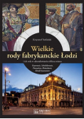 Wielkie rody fabrykanckie Łodzi