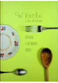 W kuchni i za stołem