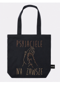 Torba/ Psyjaciele Na Zawsze