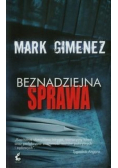 Beznadziejna sprawa