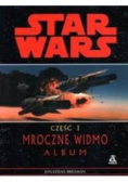 Star Wars Mroczne widmo Część I