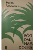 Bóg dał nam dolinę