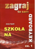 Szkoła na keyboard cz  1