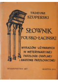 Słownik Polsko Łaciński wyrazów używanych w weterynarii