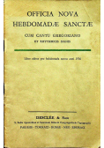 Officia Nova Hebdomadae Sanctae cum Cantu Gregoriano et Rhythmicis Signis
