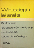 Wirusologia lekarska podręcznik dla studentów medycyny