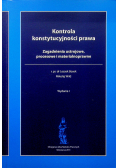 Kontrola konstytucyjności prawa Zagadnienia ustrojowe procesowe i materialnoprawne