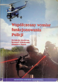 Współczesny wymiar funkcjonowania Policji