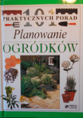 101 praktycznych porad Planowanie ogródków