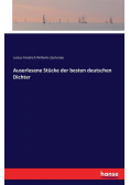 Auserlesene Stücke der besten deutschen Dichter