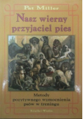 Nasz wierny przyjaciel pies