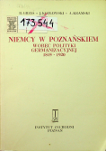 Niemcy w Poznańskiem wobec polityki germanizacyjnej 1815 1920
