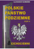 Polskie państwo podziemne Część 6 Cichociemni