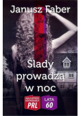 Ślady prowadzą w noc