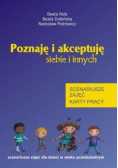 Poznaję i akceptuję siebie i innych Scenariusze zajęć karty pracy