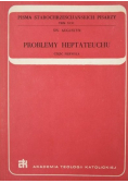 Problemy Heptateuchu. Część I