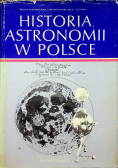 Historia Astronomii w Polsce Tom I