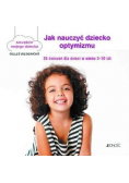 Jak nauczyć dziecko optymizmu Nowa