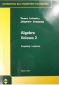 Algebra liniowa 2 Przykłady i zadania