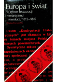 Europa i świat w epoce restauracji romantyzmu i rewolucji 1815-1849
