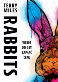 Rabbits wejdź do gry, zapłać cenę