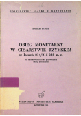 Obieg monetarny w Cesarstwie Rzymskim w latach 214 / 215 - 238 n e