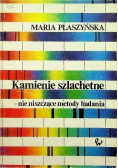 Kamienie szlachetne  nie niszczące metody badania