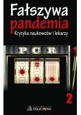 Fałszywa pandemia krytyka naukowców i lekarzy Tom 2