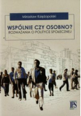 Wspólnie czy osobno