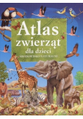 Atlas zwierząt dla dzieci Środowisko Naturalne