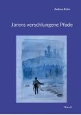 Jarens verschlungene Pfade